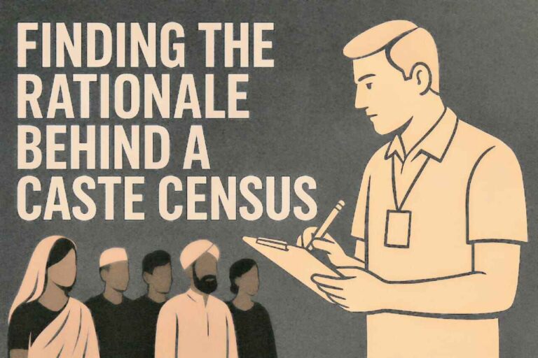 Finding the Rationale Behind a Caste Census