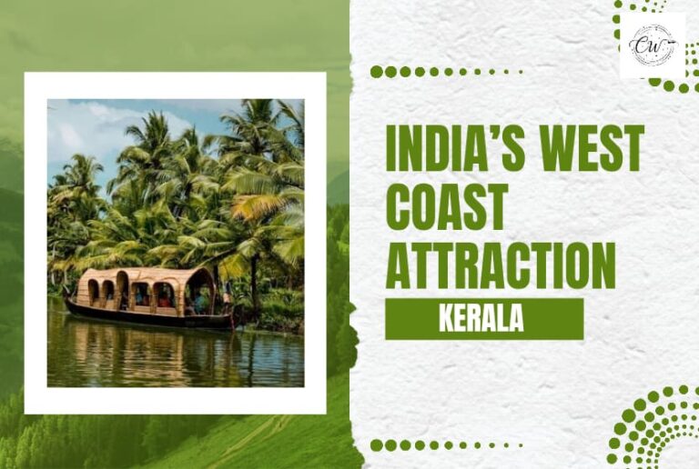 Kerala: Explore India’s West Coast Attraction