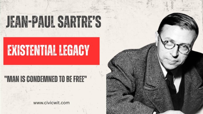 Man is Condemned to be Free: Jean-Paul Sartre’s Existential Legacy
