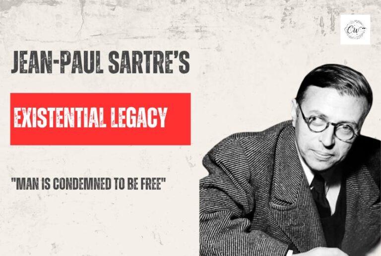 Man is Condemned to be Free: Jean-Paul Sartre’s Existential Legacy