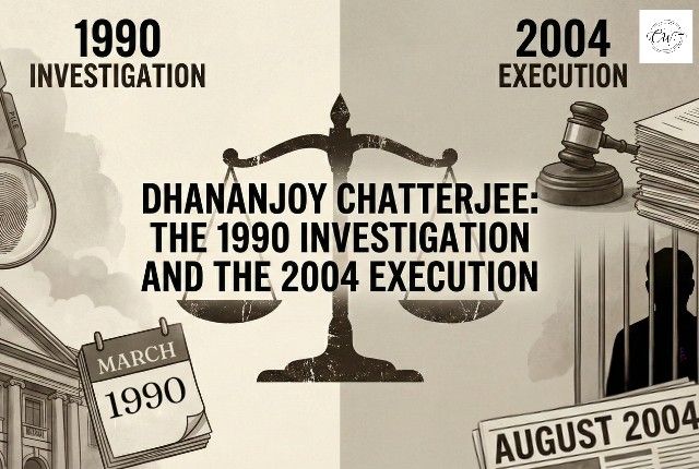 Dhananjoy Chatterjee: The 1990 Investigation and the 2004 Execution